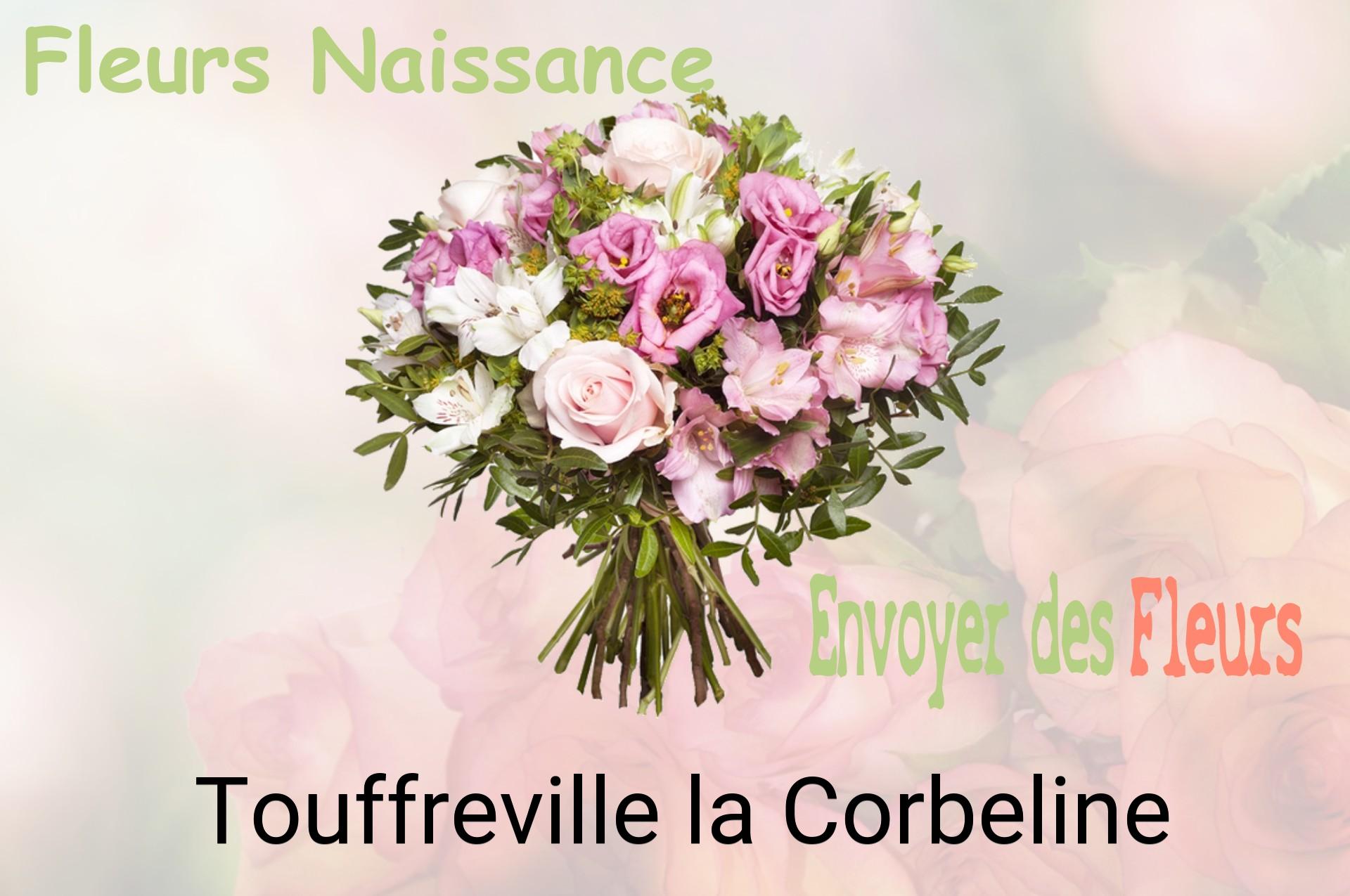 Bouquet de fleurs de naissance livré à Touffreville-la-Corbeline